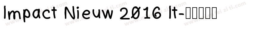 Impact Nieuw 2016 It字体转换